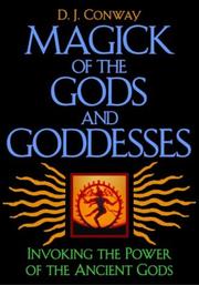 Cover of: Magick of the Gods and Goddesses by D. J. Conway