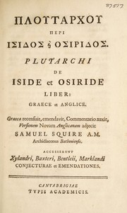 Cover of: Ploutarchou Peri Isidos kai Osiridos = Plutarchi de Iside et Osiride liber: Graece et Anglice by Plutarch