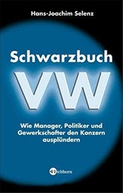 Cover of: Schwarzbuch VW by Hans-Joachim Selenz