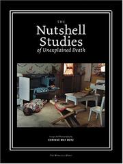 Cover of: The Nutshell Studies of Unexplained Death by Corinne May Botz