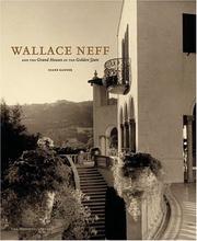 Wallace Neff and the grand houses of the Golden State by Diane Kanner