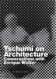 Tschumi über Architekture by Bernard Tschumi, Enrique Walker