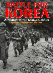 Cover of: Battle for Korea by Robert J. Dvorchak
