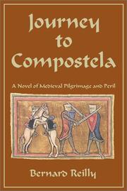 Cover of: Journey to Compostela by Bernard F. Reilly