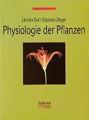Cover of: Physiologie der Pflanzen (SC) (German Edition) by Lincoln Taiz, Eduardo Zeiger