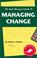 Cover of: The agile manager's guide to managing change