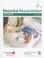 Cover of: Textbook of Neonatal Resuscitation