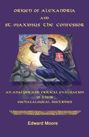 Cover of: Origen of Alexandria And St. Maximus the Confessor