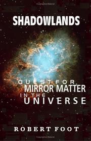 Cover of: Shadowlands: Quest for Mirror Matter in the Universe