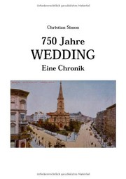 Cover of: 750 Jahre Wedding. by Christian Simon