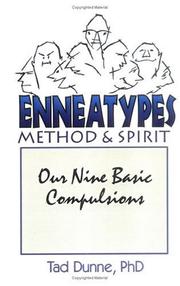 Cover of: Enneatypes: Methods & Spirit Our Nine Basic Compulsions