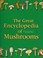 Cover of: The Great Encyclopedia of Mushrooms