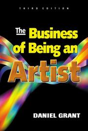 The business of being an artist by Grant, Daniel.