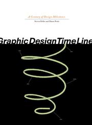 Cover of: Graphic Design Time Line: A Century of Design Milestones