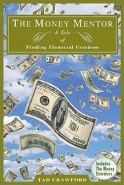 Cover of: The Money Mentor: A Tale of Finding Financial Freedom