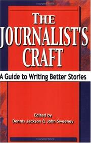 Cover of: The journalist's craft by edited by Dennis Jackson & John Sweeney.