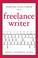 Cover of: Starting your career as a freelance writer