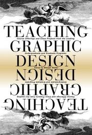 Cover of: Teaching Graphic Design: Course Offerings and Class Projects from the Leading Graduate and Undergraduate Programs