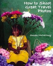 Cover of: How to Shoot Great Travel Photos by Susan McCartney