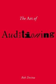 Cover of: The art of auditioning: techniques for television by Rob Decina
