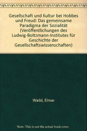 Cover of: Gesellschaft und Kultur bei Hobbes und Freud by Elmar Waibl