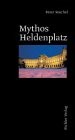 Cover of: mythos_heldenplatz by peter-stachel