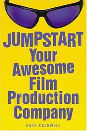 Cover of: Jumpstart Your Awesome Film Production Company