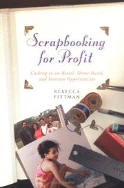 Cover of: Scrapbooking for Profit: Cashing in on Retail, Home-Based and Internet Opportunities