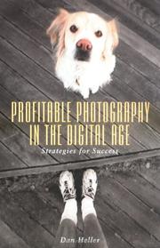 Cover of: Profitable Photography in Digital Age by Dan Heller