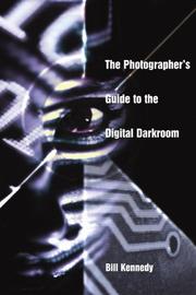 Cover of: The Photographer's Guide to the Digital Darkroom