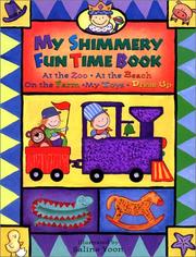 My Shimmery Fun Time Book by Salina Yoon