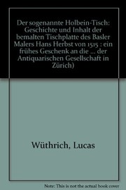 Cover of: Der sogenannte "Holbein-Tisch" by Lucas Heinrich Wüthrich