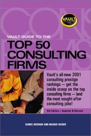 Cover of: Vault guide to the top 50 consulting firms by Daniel McHugh