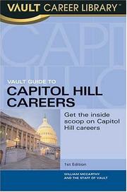 Cover of: Vault Guide to Capitol Hill Careers by William McCarthy