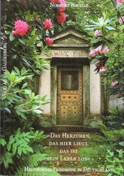 Cover of: Das Herzchen, das hier liegt, das ist sein Leben los: historische Friedhöfe in Deutschland