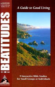 Cover of: The Beatitudes: A Guide to Good Living : Matthew 5: 1-12 (Faith Walk Bible Studies)