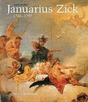 Januarius Zick, 1730-1797 by Josef Strasser