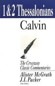 Cover of: 1 and 2 Thessalonians (Crossway Classic Commentaries) by Jean Calvin