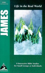 Cover of: James: Life in the Real World (Faith Walk Bible Studies)