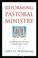 Cover of: Reforming Pastoral Ministry