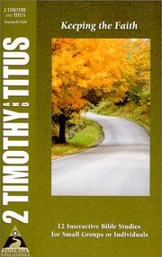 Cover of: 2 Timothy and Titus: Keeping the Faith (Faithwalk Bible Studies)