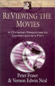 Cover of: Reviewing the movies: a Christian response to contemporary film