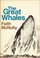 Cover of: The great whales.