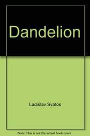 Cover of: Dandelion | Ladislav Svatos