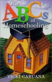 Cover of: The ABCs of Homeschooling