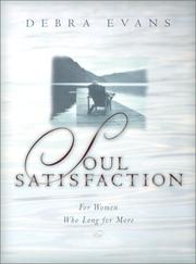 Cover of: Soul Satisfaction: For Women Who Long for More