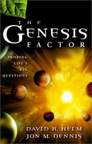 Cover of: The Genesis Factor: Probing Life's Big Questions