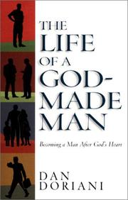 The Life of a God-Made Man