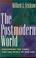 Cover of: The Postmodern World