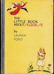 Cover of: The little book about God | Lauren Ford